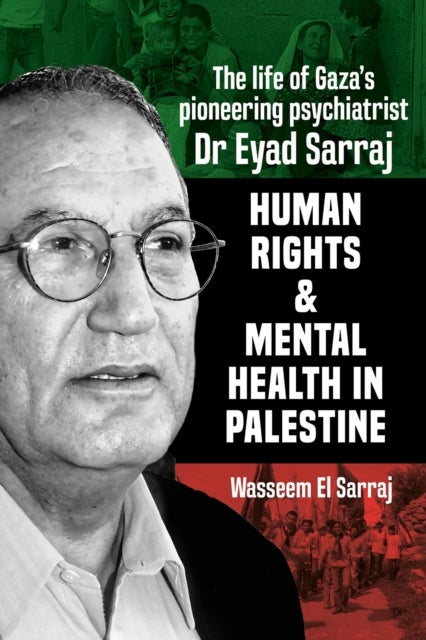 Bilde av Mental Health And Human Rights In Palestine Av Wasseeem El Serraj