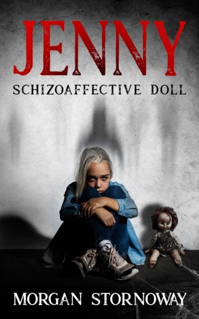 Jenny - Schizoaffective Doll