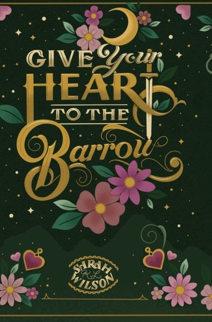 Bilde av Give Your Heart To The Barrow Av Sarah K L Wilson