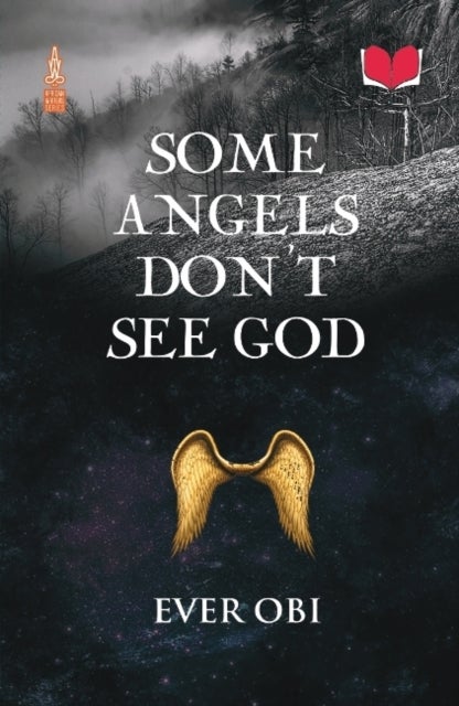 Bilde av Some Angels Don&#039;t See God Av Ever Obi