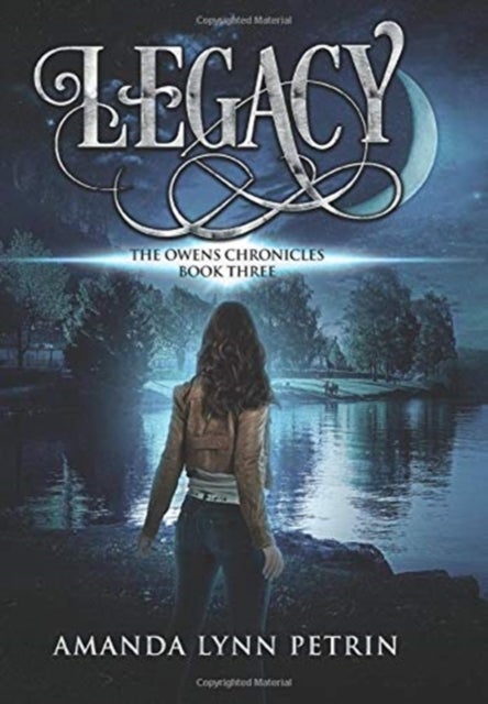 Legacy - The Owens Chronicles Book Three