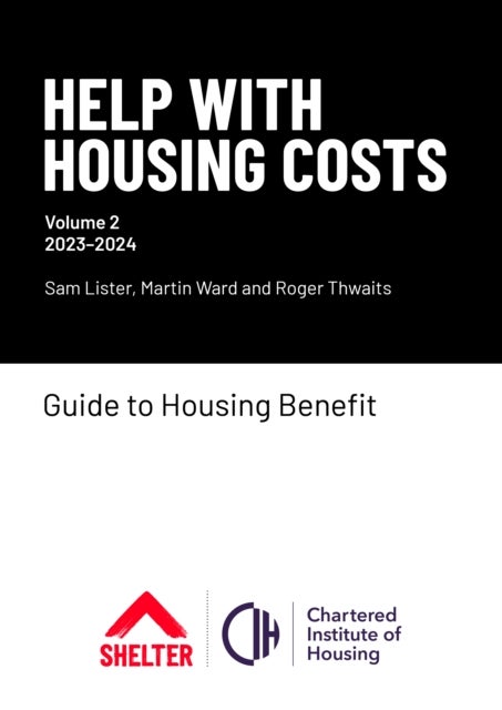 Help With Housing Costs: Volume 2 - Guide to Housing Benefit, 2023-24
