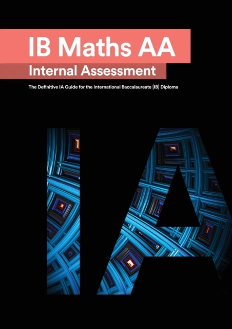 Bilde av Ib Math Aa [analysis And Approaches] Internal Assessment Av Mudassir Mehmood