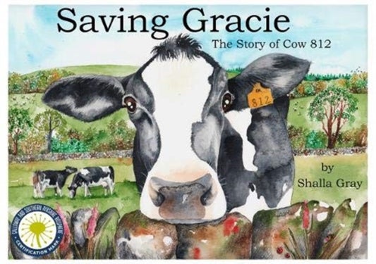 Saving Gracie - The Story of Cow 812