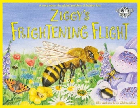 Ziggy's Frightening Flight - A Story About Habitat Loss