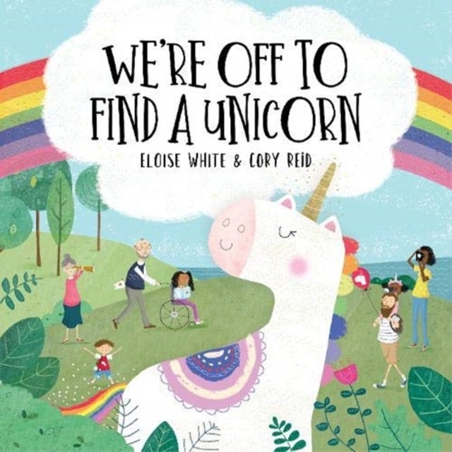 We're Off To Find A Unicorn av Eloise White