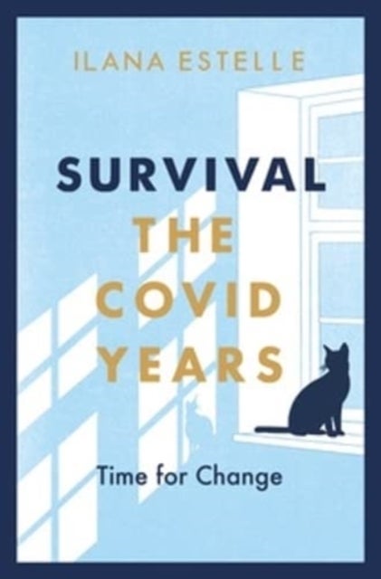 Survival - The Covid Years