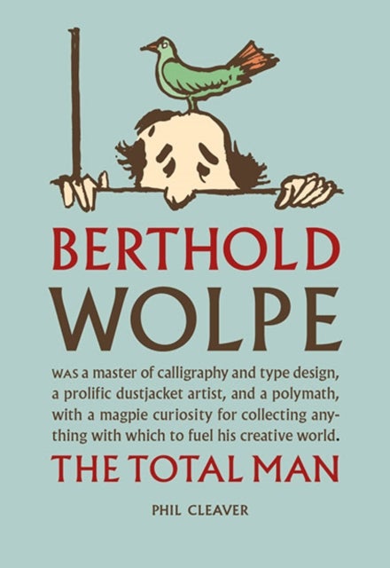 Berthold Wolpe - The Total Man