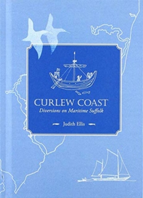 Curlew Coast - Diversions on maritime Suffolk