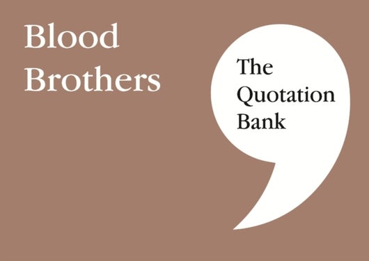 The Quotation Bank - Blood Brothers GCSE Revision and Study Guide for English Literature 9-1