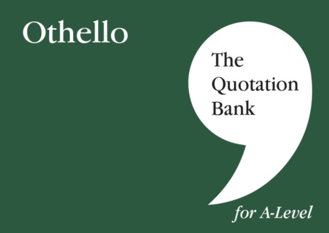 Bilde av The Quotation Bank: Othello A-level Revision And Study Guide For English Literature Av Amy Smith, The Quotation Bank