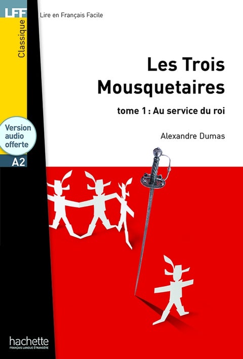 Les Trois Mousquetaires - Niveau A2