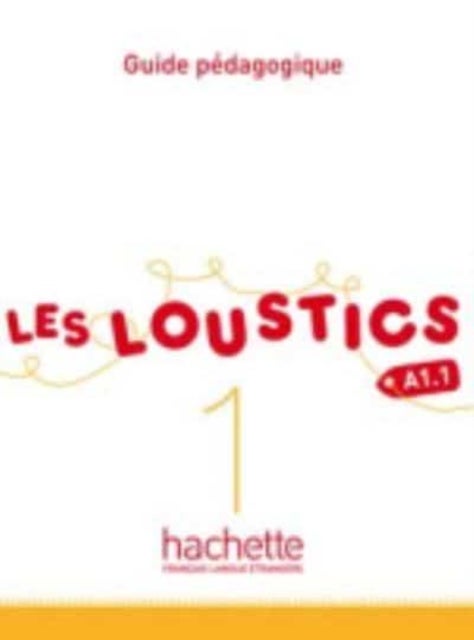 Les Loustics - Guide pedagogique 1