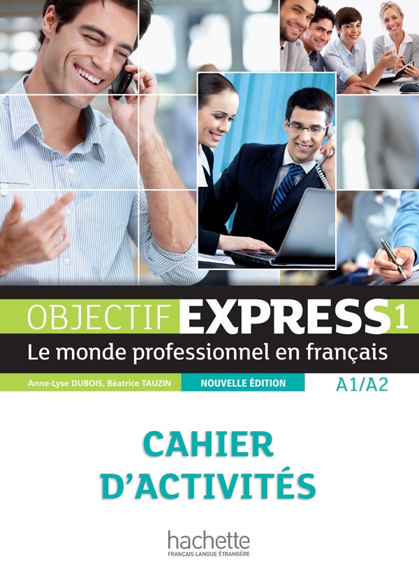 Objectif express 1 A1/A2 cahier d'activites
