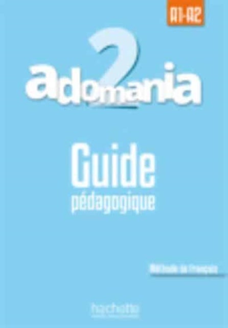 Adomania - Guide pedagogique 2
