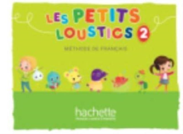 Les Petits Loustics - Livre de l'eleve 2