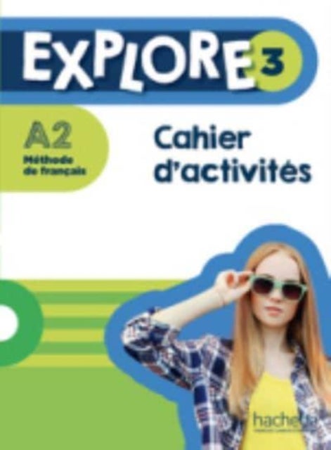 Explore - Cahier d'activites 3 + audio telechargeable