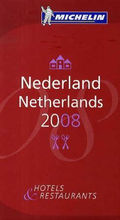 Nederland 2008 = Netherlands 2008 : hotels & restaurants