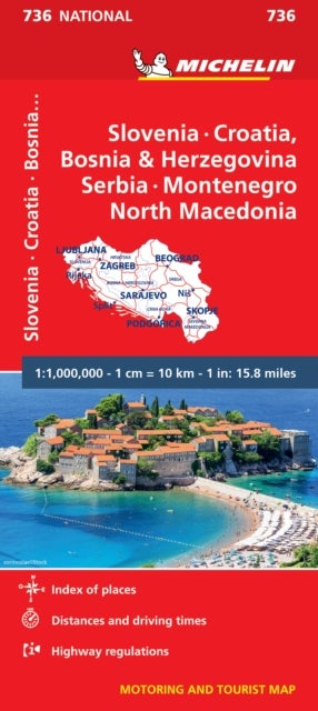 Slovenia, Croatia, Bosnia & Herzegovina, Serbia, Montenegro, Yug. Rep of Macedonia - motoring and tourist map