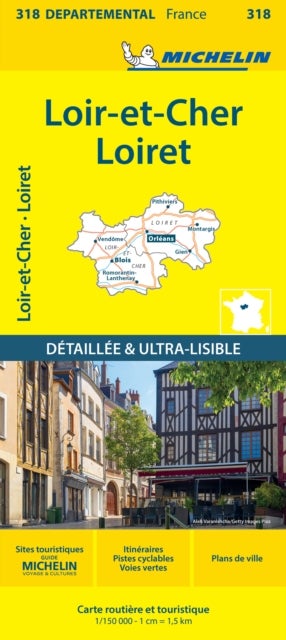 Loiret Loir-et-Cher - Michelin Local Map 318 - Map
