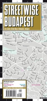 Streetwise Budapest Map - Laminated City Center Street Map of Budapest, Hungary - City Plan