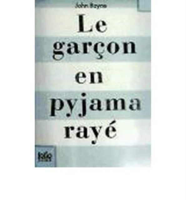 Bilde av Le Garcon En Pyjama Raye Av John Boyne