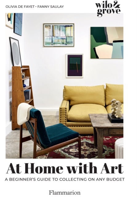 At Home with Art - A Beginner's Guide to Collecting on any Budget