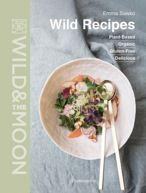 Wild Recipes - Plant-Based, Organic, Gluten-Free, Delicious