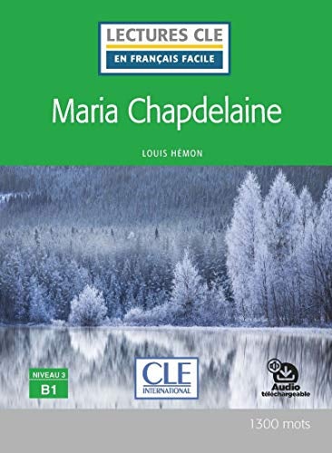 Maria Chapdelaine - Niveau B1