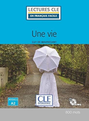 Une vie - Niveau A2