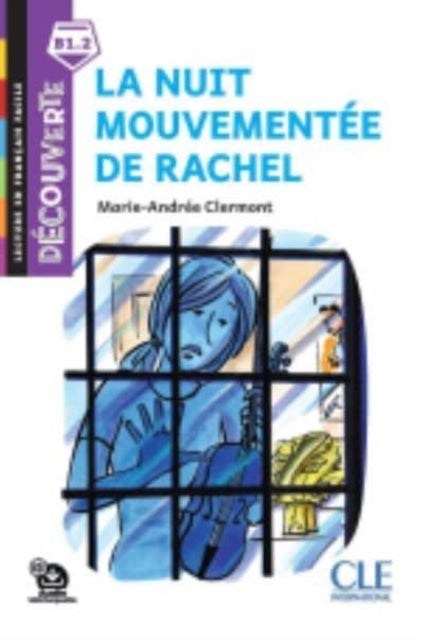 Decouverte - La nuit mouvementee de Rachel - Livre + Audio telechargeable