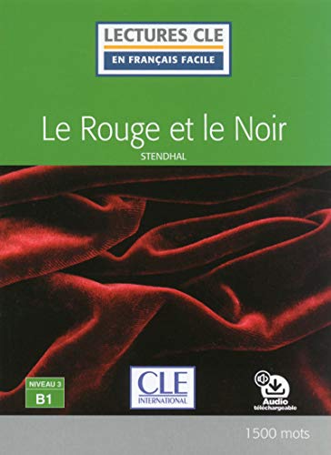 Le rouge et le noir - Niveau B1
