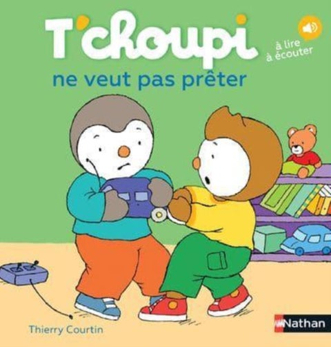 T'choupi - T'choupi ne veut pas preter