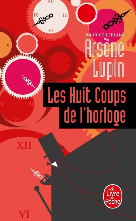 Arsène Lupin - Les Huit Coups de l'horloge