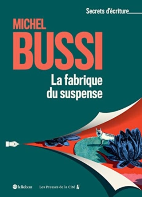 Bilde av La Fabrique Du Suspense Av Michel Bussi