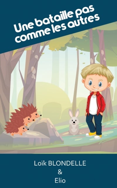Une bataille pas comme les autres - L'histoire de Elio