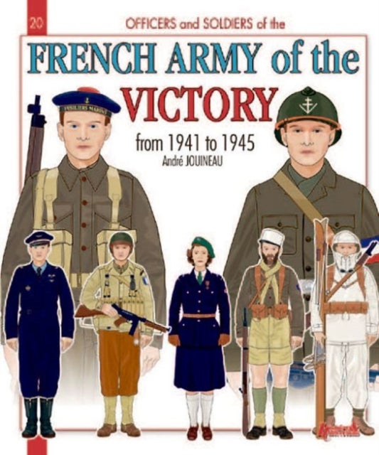 Bilde av The French Army Of Victory Av Andre Jouineau