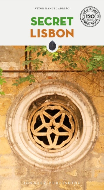 Secret Lisbon Guide - A guide to the unusual and unfamiliar