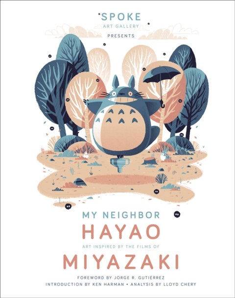 My Neighbor Hayao: Art Inspired by the Films of Miyazaki