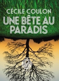 Une bete au paradis
