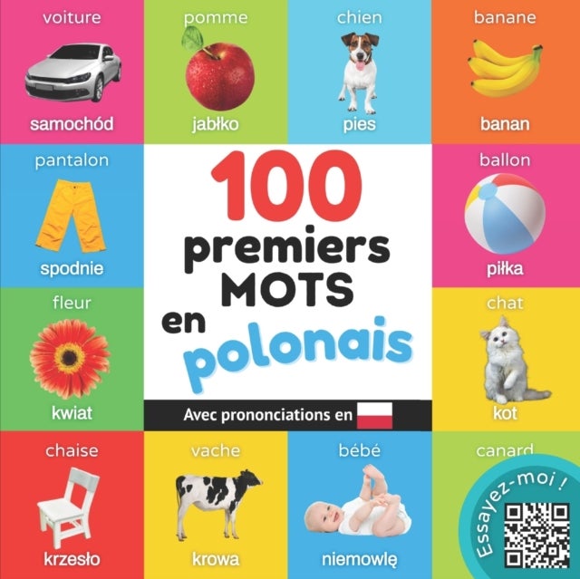 100 premiers mots en polonais - Imagier bilingue pour enfants avec prononciations