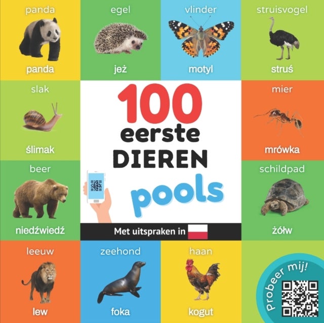 100 eerste dieren in het pools - Tweetalig fotoboek for kinderen: nederlands / pools met uitspraken