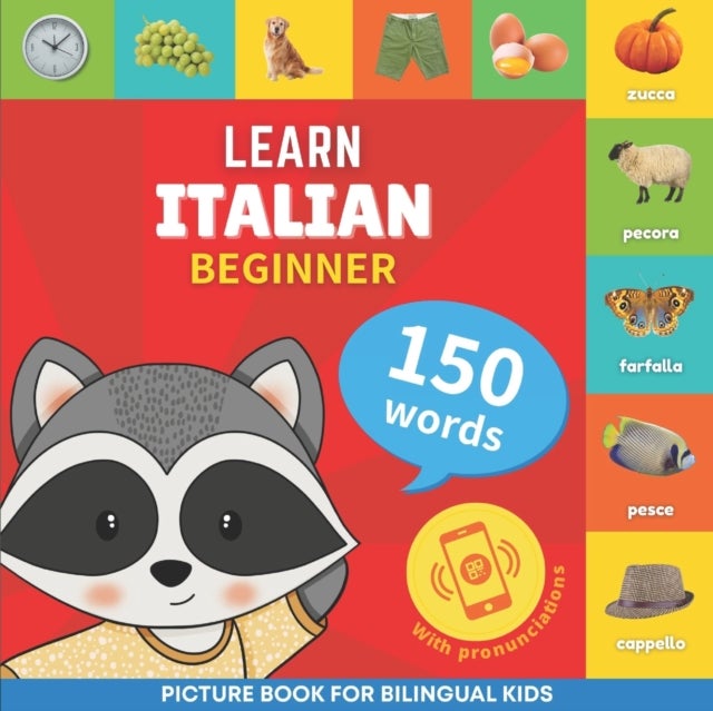 Bilde av Learn Italian - 150 Words With Pronunciations - Beginner Av Goose And Books