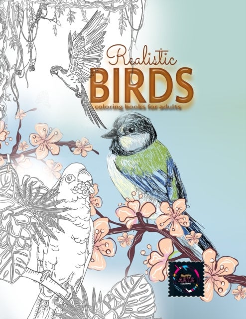 Realistic Birds coloring books for adults - Adult coloring books nature, adult coloring books animals