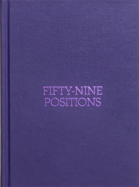 Fifty-Nine Positions