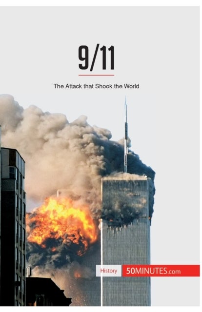 9/11 - The Attack that Shook the World