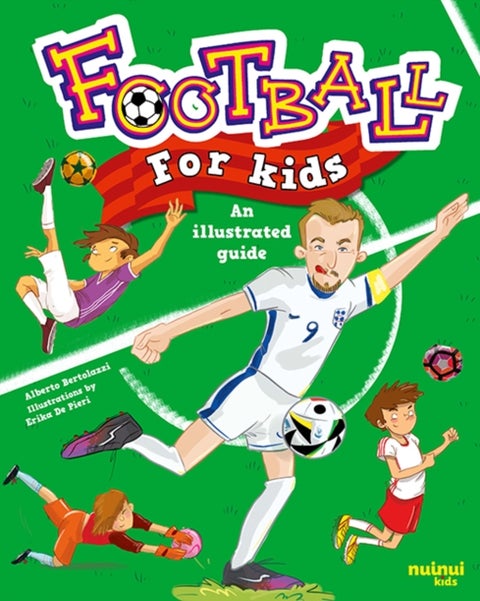 Football for Kids - An Illustrated Guide
