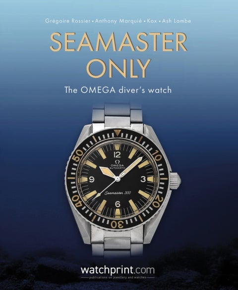 Seamaster Only - The OMEGA Diver's Watch