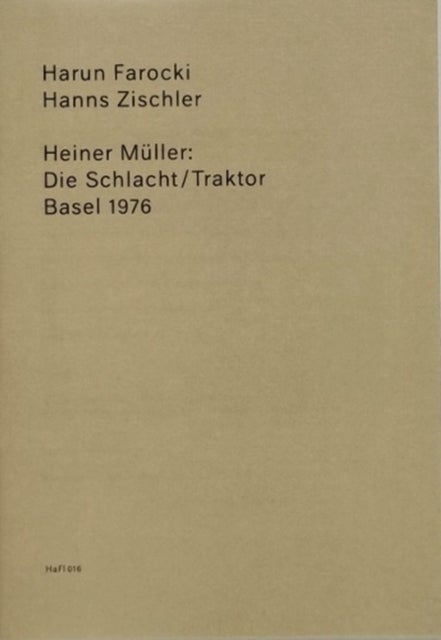 Heiner Muller: The Battle/Tractor - (HaFI 016)