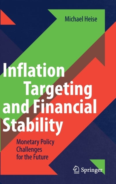 Bilde av Inflation Targeting And Financial Stability Av Michael Heise